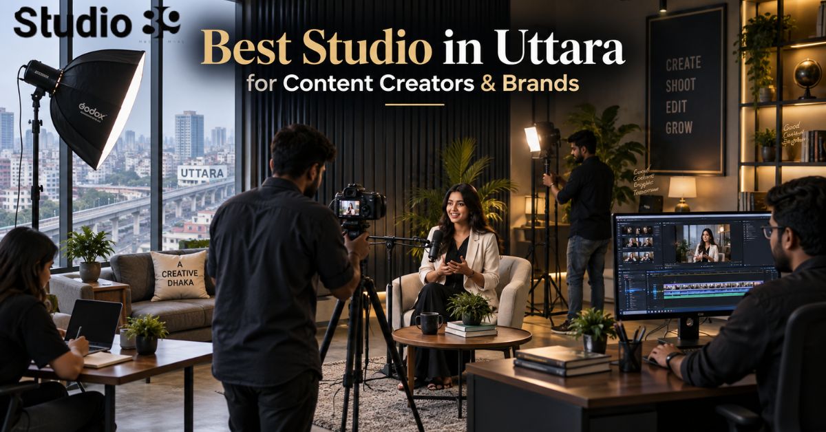 Best Studio in Uttara for Content Creators & Brands