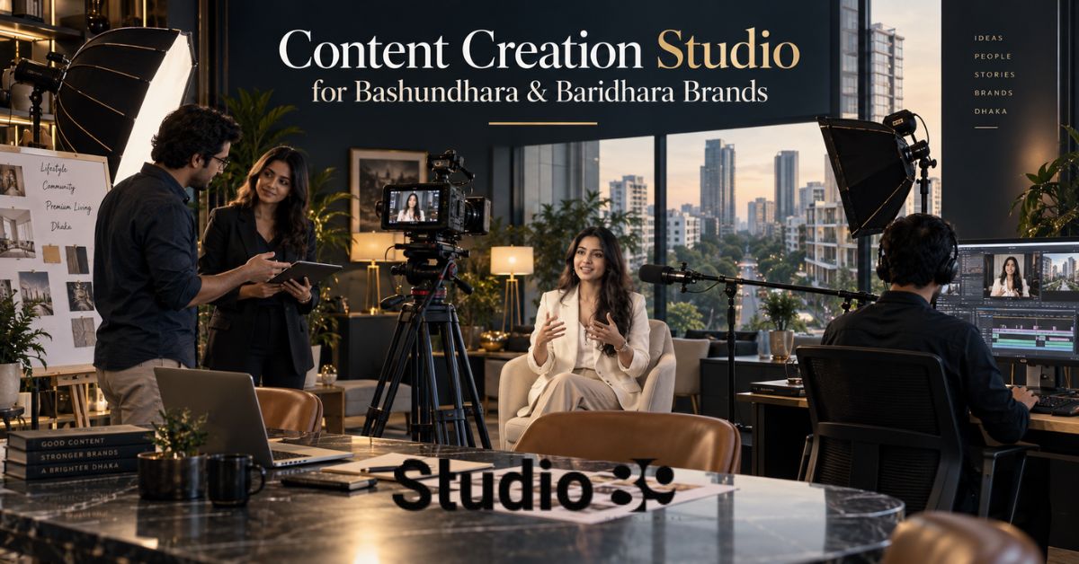 Content Creation Studio for Bashundhara & Baridhara