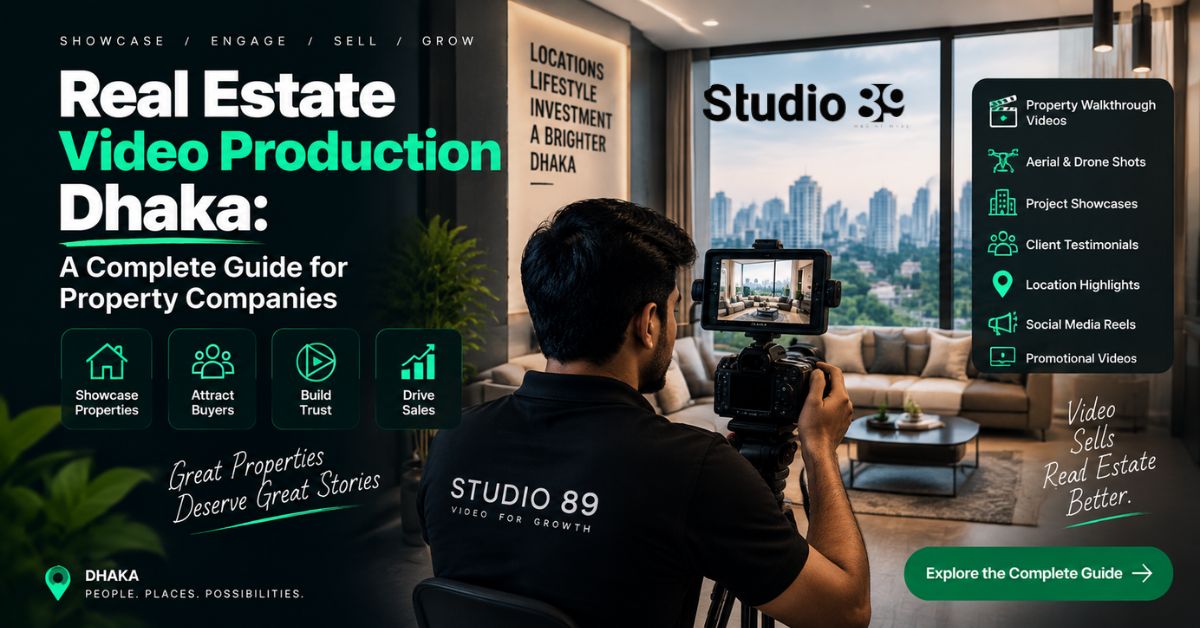 Real Estate Video Production Dhaka