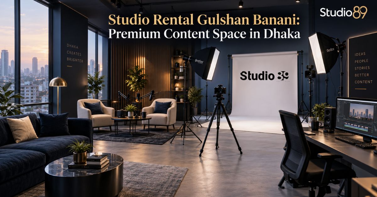 Studio Rental Gulshan Banani Premium Content Space in Dhaka