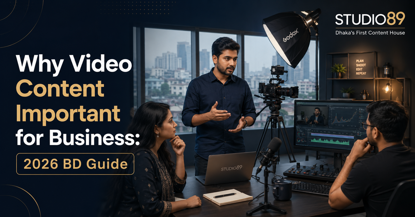 Why Video Content Important for Business 2026 BD Guide
